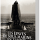 Les épaves de sous-marins en Tunisie